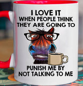 I Love It When People Think They Are Going Horse Mug